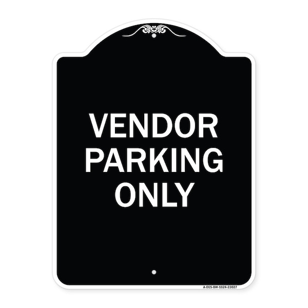 Signmission Reserved Parking Vendor Parking Heavy-Gauge Aluminum Architectural Sign, 24" x 18", BW-1824-23027 A-DES-BW-1824-23027 - main